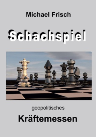 Book Das Schachspiel Michael Frisch
