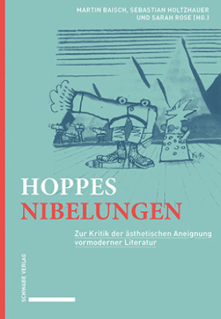 Kniha Hoppes Nibelungen Sebastian Holtzhauer