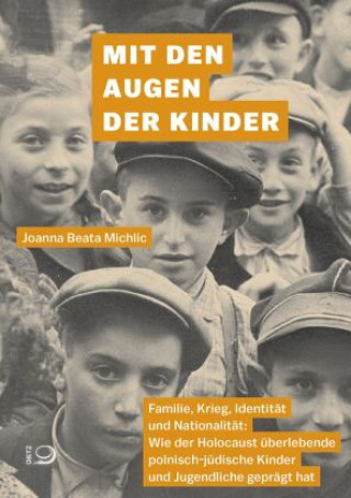 Kniha Mit den Augen der Kinder Joanna Beata Michlic