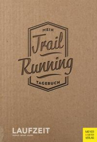 Kniha Mein Trailrunning-Tagebuch 