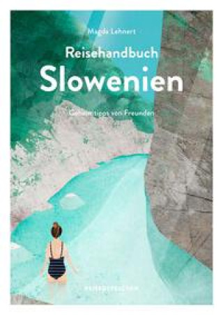 Book Reisehandbuch Slowenien Magda Lehnert