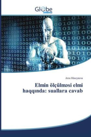 Книга Elmin ölçülm si elmi haqqinda: suallara cavab Arzu Hüseynova