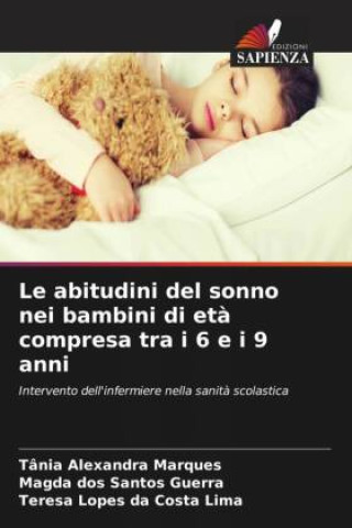 Libro Le abitudini del sonno nei bambini di et? compresa tra i 6 e i 9 anni Magda Dos Santos Guerra