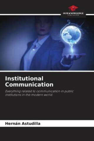 Knjiga Institutional Communication Hernán Astudilla