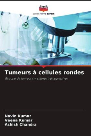 Kniha Tumeurs à cellules rondes Navin Kumar