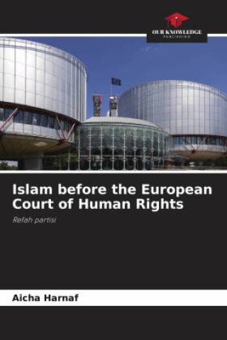 Könyv Islam before the European Court of Human Rights 