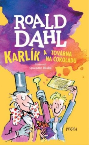 Carte Karlík a továrna na čokoládu Roald Dahl