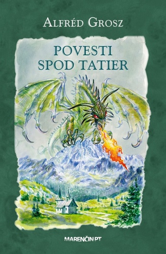 Könyv Povesti spod Tatier Alfréd Grosz