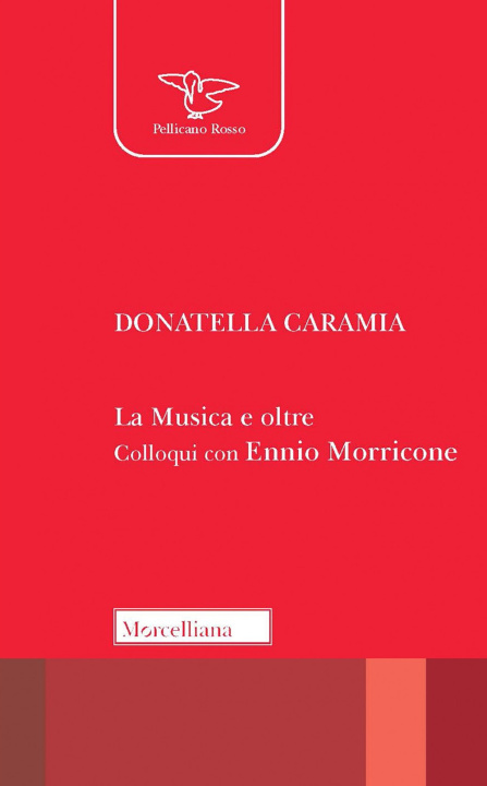 Książka musica e oltre. Colloqui con Ennio Morricone Donatella Caramia