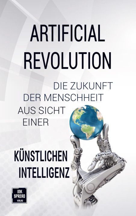 Knjiga Artificial Revolution Posch  Johanna