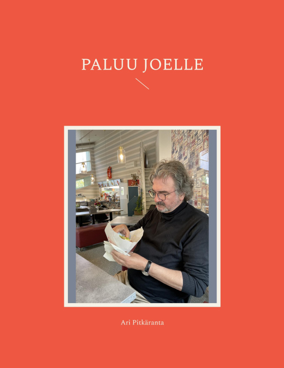 Knjiga Paluu Joelle Ari Pitkäranta