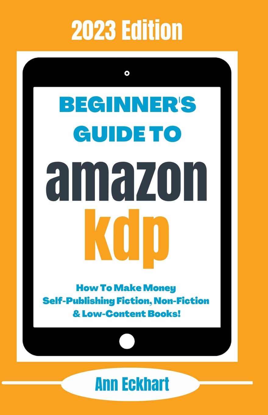 Könyv Beginner's Guide To Amazon KDP 