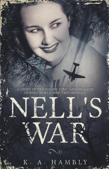 Knjiga Nell's War K.A.HAMBLY