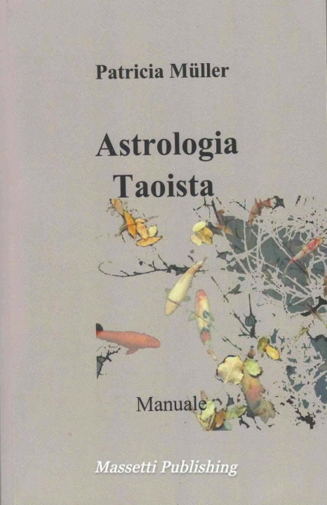 Könyv Astrologia Taoista - Manuale 