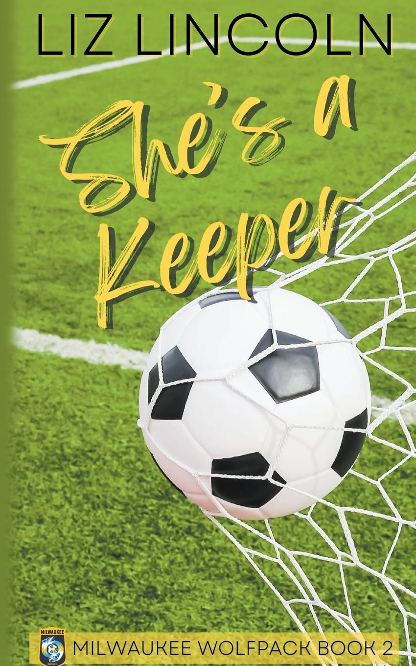 Knjiga She's a Keeper Liz Lincoln