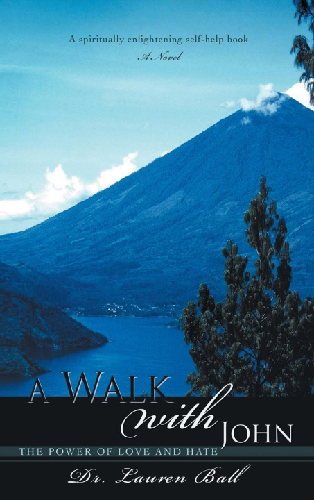Knjiga A Walk with John Dr. Lauren Ball