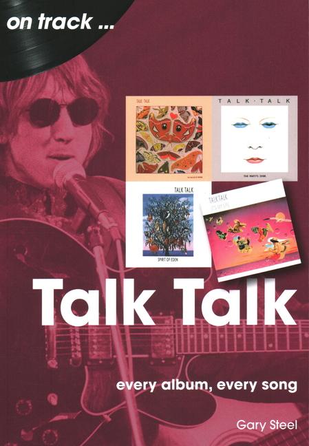 Buch Talk Talk On Track Gary Steel