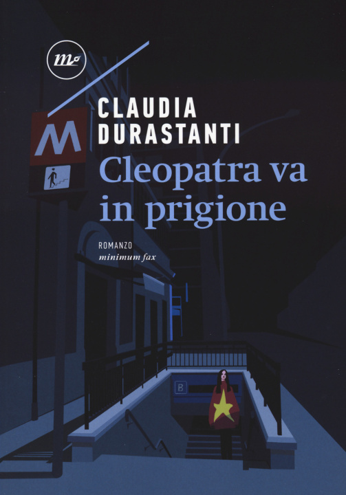 Buch Cleopatra va in prigione Claudia Durastanti