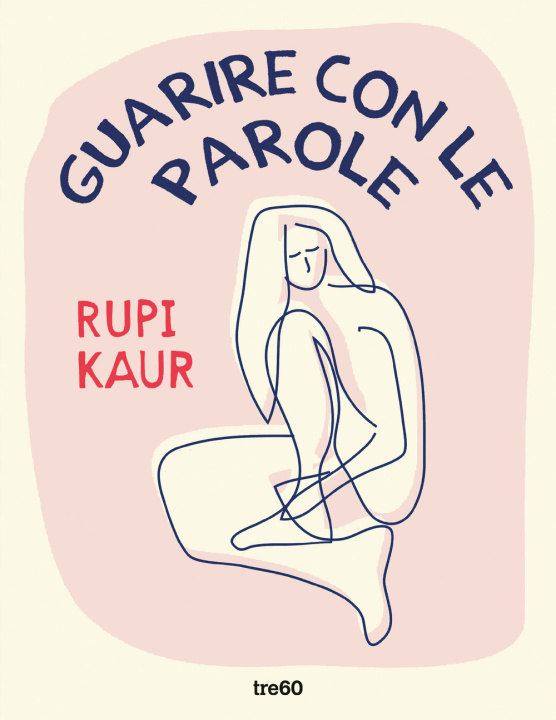 Carte Guarire con le parole Rupi Kaur