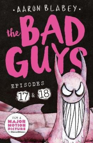 Książka Bad Guys: Episode 17 & 18 Aaron Blabey