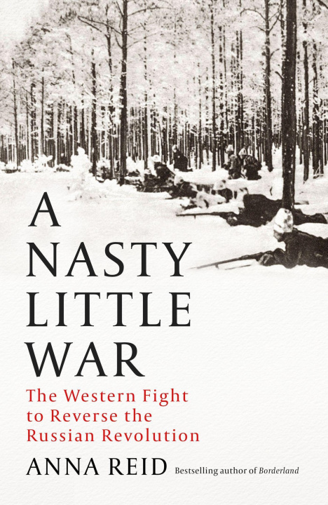 Книга Nasty Little War Anna Reid