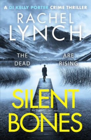 Carte Silent Bones Rachel Lynch