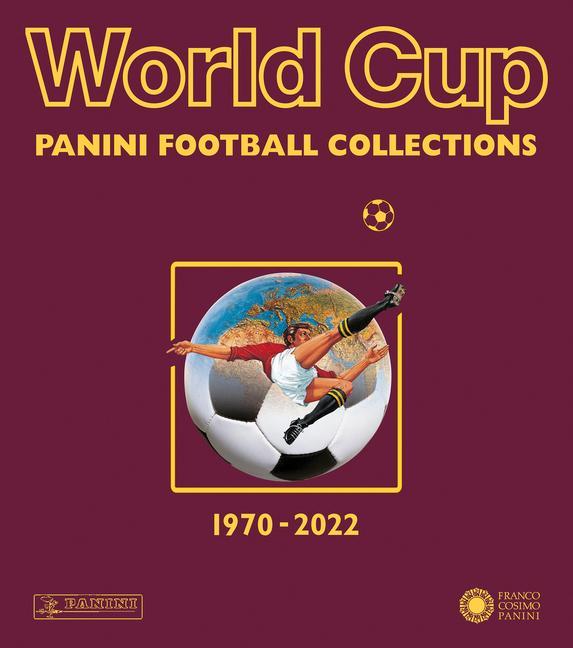 Book World Cup Panini Football Collections 1970-2022 