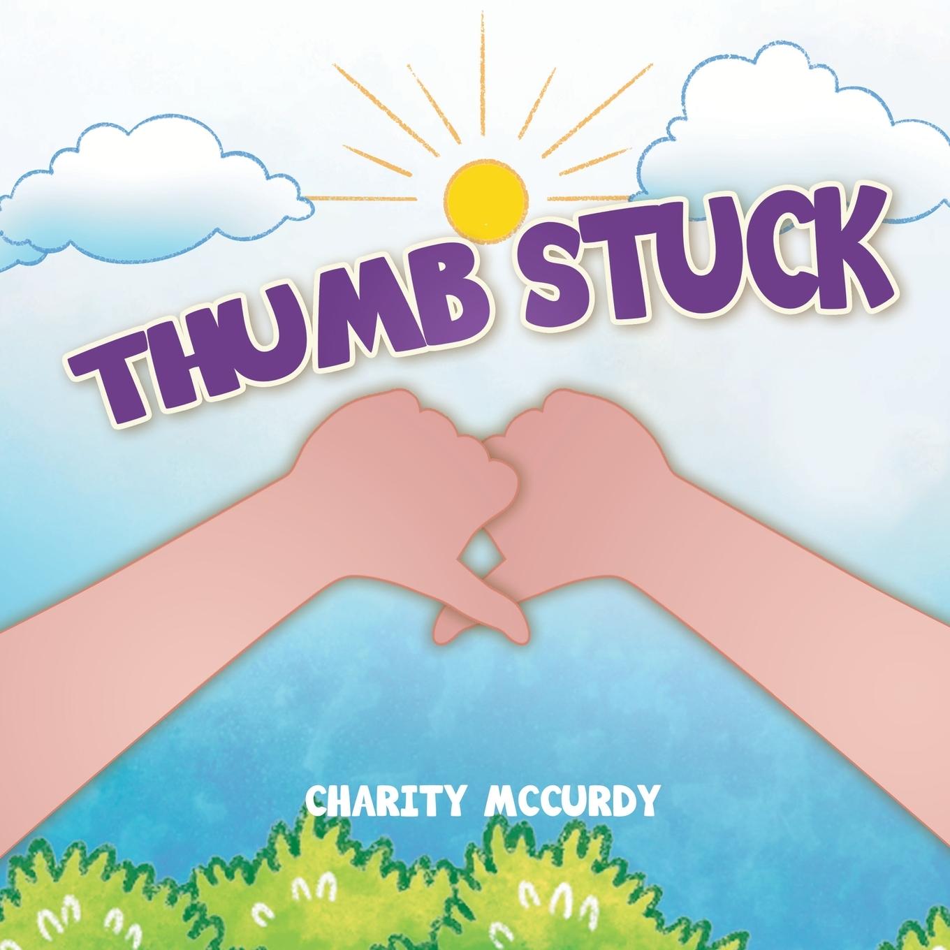 Knjiga Thumb Stuck Charity McCurdy