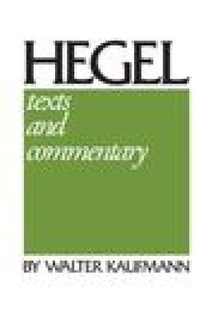 Buch Hegel – Texts and Commentary W. G. Hegel