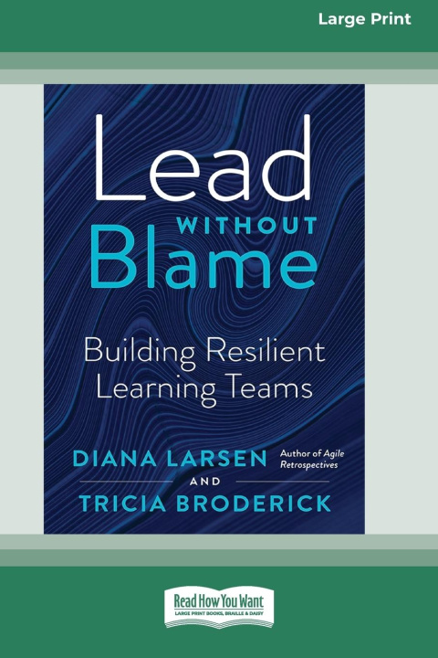 Knjiga Lead Without Blame Tricia Broderick
