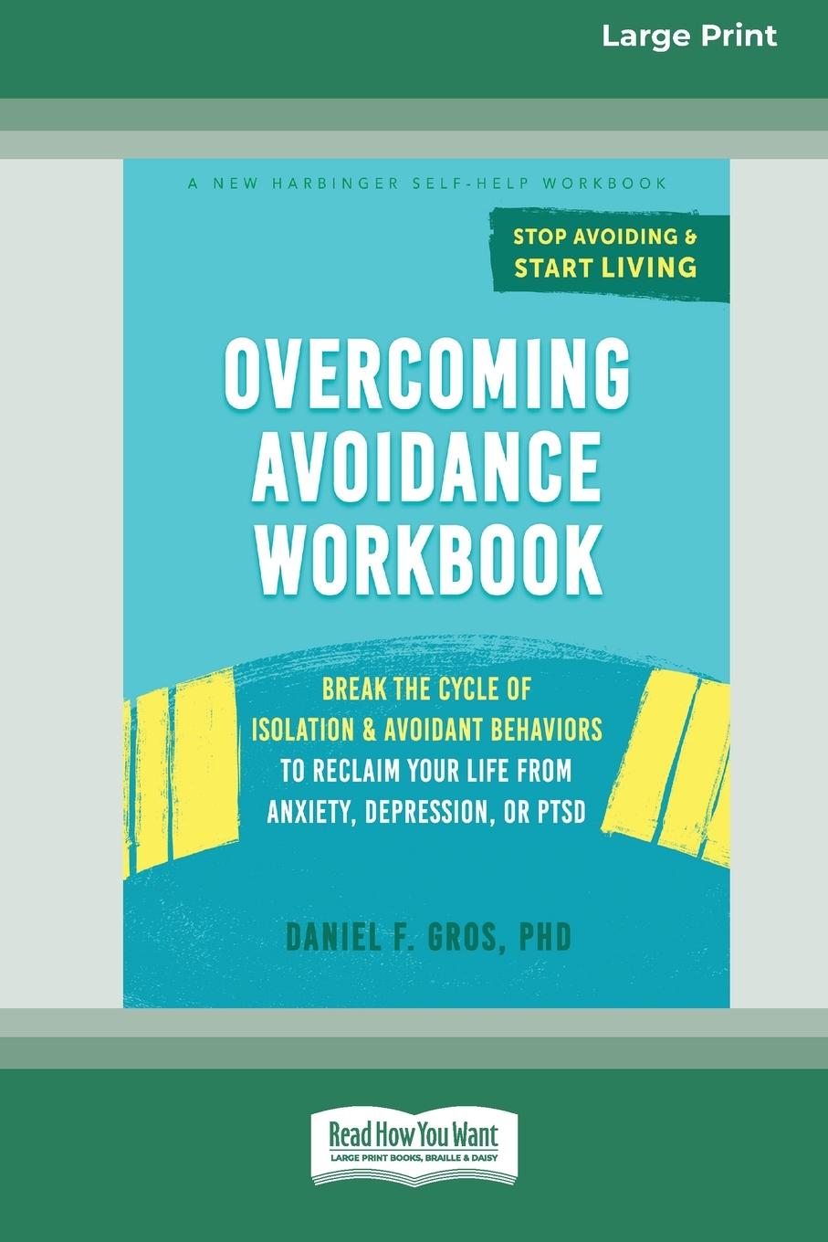 Knjiga Overcoming Avoidance Workbook Daniel F. Gros