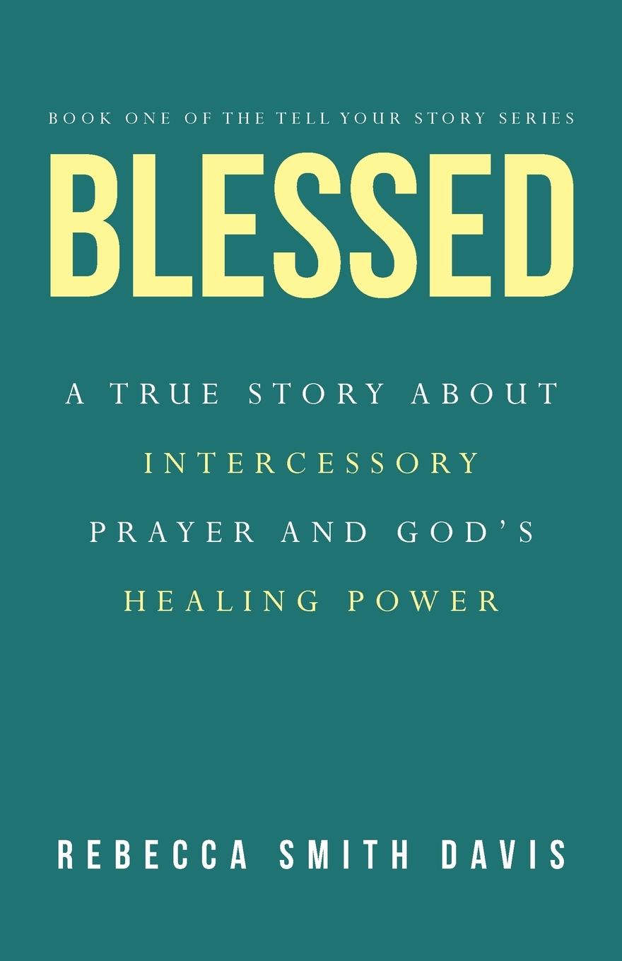 Knjiga Blessed Rebecca Smith Davis