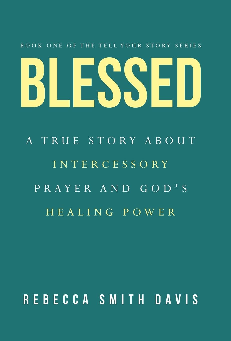 Книга Blessed Rebecca Smith Davis