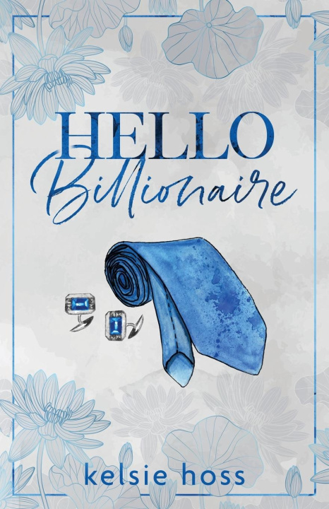 Βιβλίο Hello Billionaire Kelsie Hoss