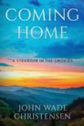 Knjiga COMING HOME John Wade Christensen