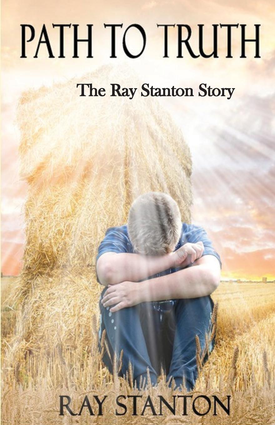 Knjiga Path to Truth Ray Stanton