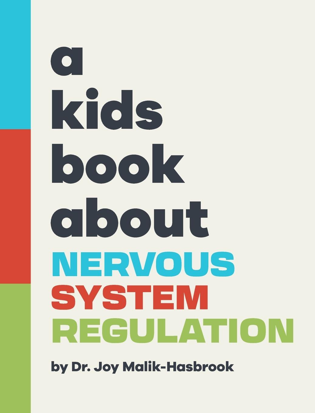 Kniha A Kids Book About Nervous System Regulation Emma Wolf