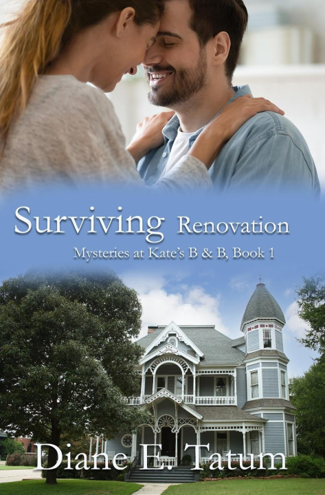 Knjiga Surviving Renovation Diane E. Tatum