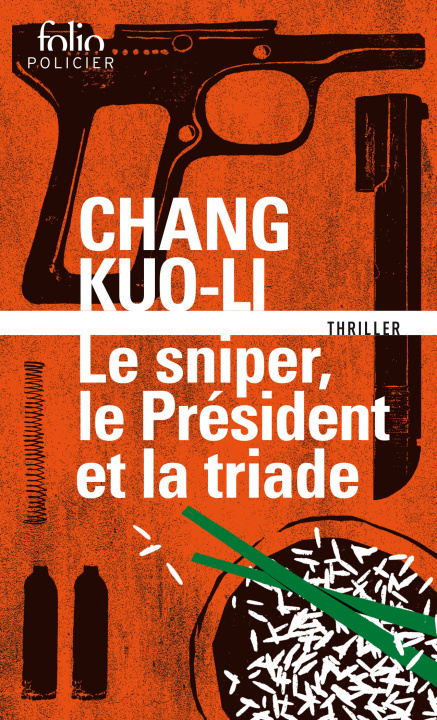 Livre Le sniper, le président et la triade Kuo-Li