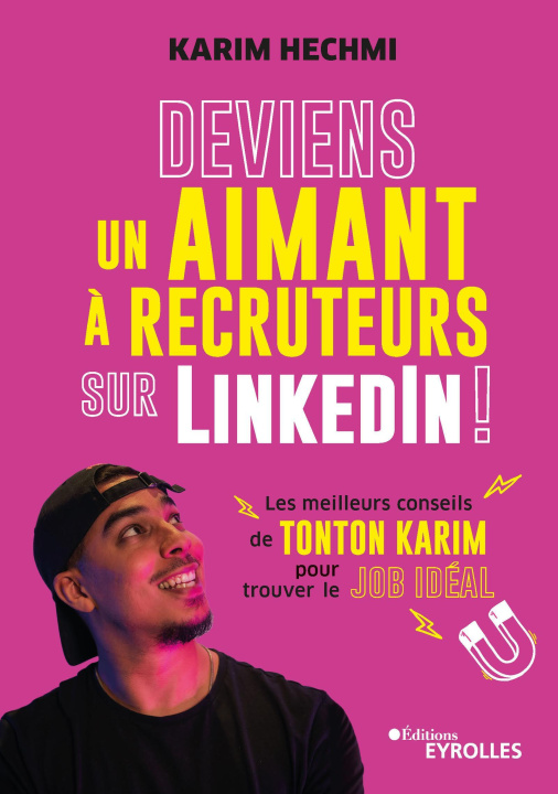 Kniha Deviens un aimant à recruteurs sur LinkedIn ! Hechmi
