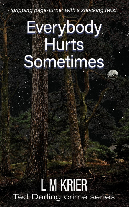 Buch Everybody Hurts Sometimes L M Krier