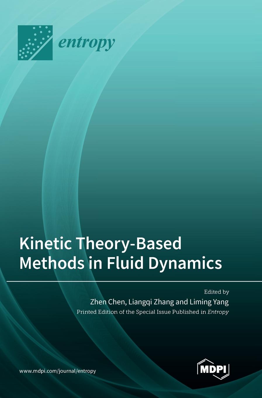 Buch Kinetic Theory-Based Methods in Fluid Dynamics Zhen Chen