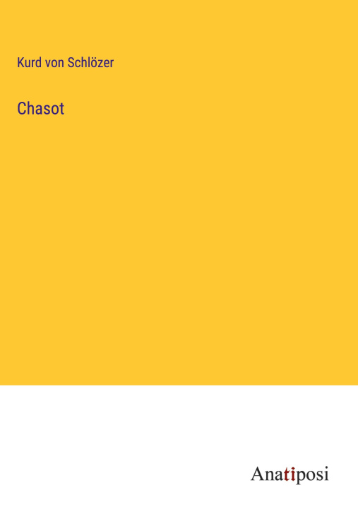 Book Chasot Kurd von Schlözer