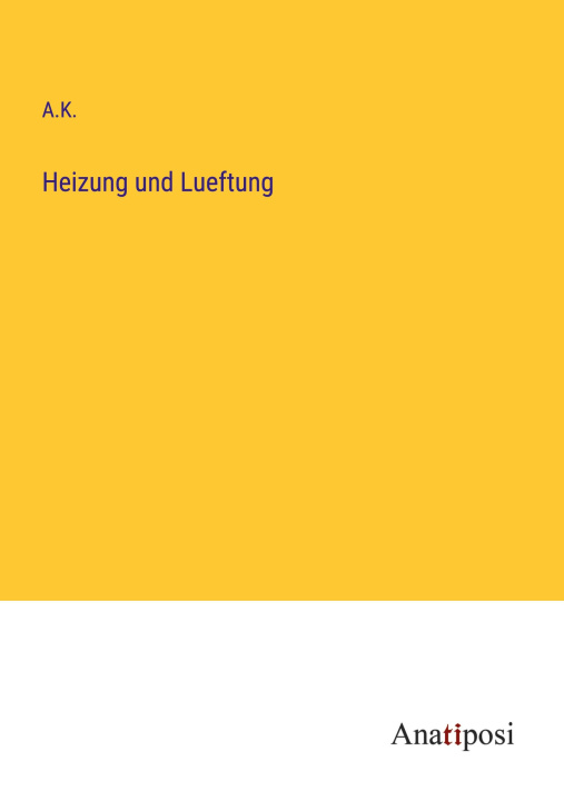 Book Heizung und Lueftung A.K.