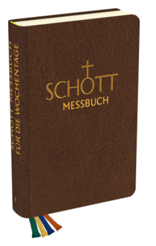 Kniha SCHOTT Messbuch für die Wochentage der geprägten Zeiten Benediktiner der Erzabtei Beuron