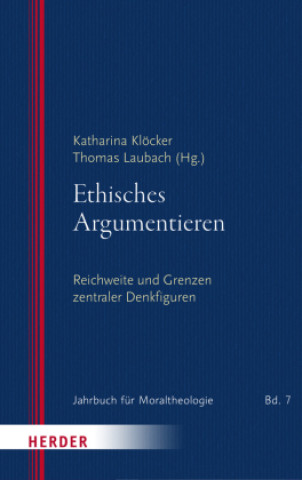 Könyv Ethisches Argumentieren Katharina Klöcker