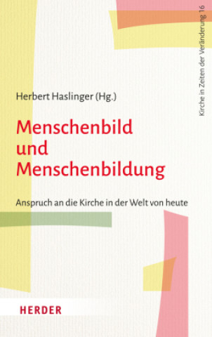 Kniha Menschenbild und Menschenbildung Herbert Haslinger