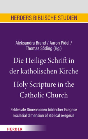 Kniha Die Heilige Schrift in der katholischen Kirche/Holy Scripture in the Catholic Church Aleksandra Brand