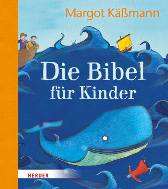 Книга Die Bibel für Kinder erzählt von Margot Käßmann Margot Käßmann