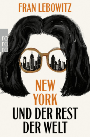 Kniha New York und der Rest der Welt Sabine Hedinger